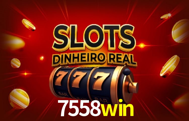 Bônus e promoções da 7558win
