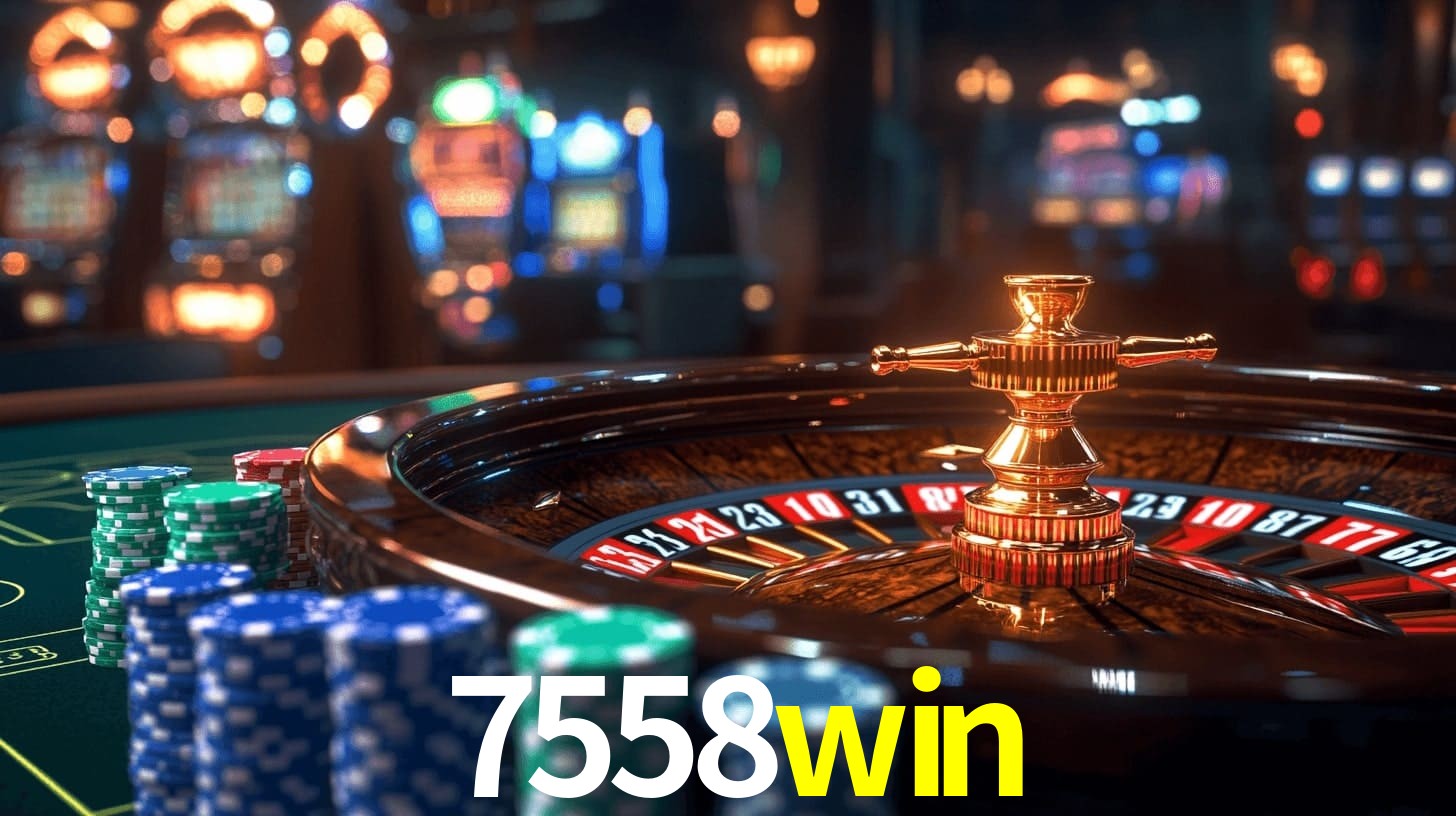 Sinta a adrenalina dos jogos de cassino com 7558win